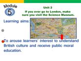 初中英语外研版9A Unit2 If you ever go to London, make sure you visit the Science Museum Module5部优课件