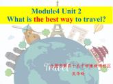 初中英语外研版8A Unit2 What is the best way to travel 部优课件