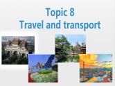 2022年中考英语话题专题复习：Travelandtransport课件+导学案+教学设计