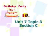 Unit7 Topic3 Section C 课件