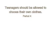 人教新目标 (Go for it) 版九年级全册Unit 7 Teenagers should be allowed to choose their own clothes.Section B课前预习