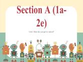 Unit3 Section1a-2d 课件
