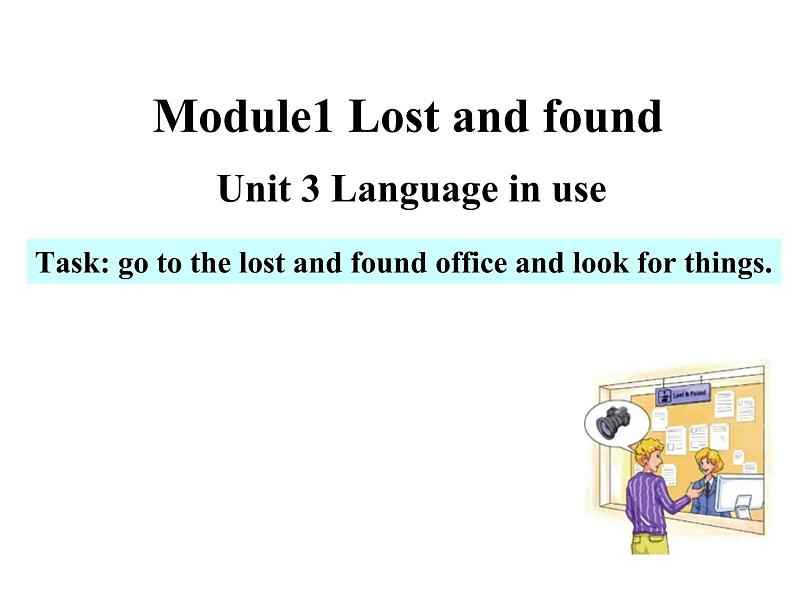 外研版英语七下Module1Unit3Languageinuse(共14张PPT)第1页