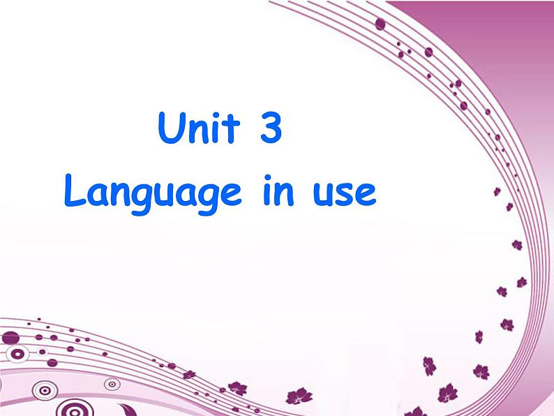 外研版七年级英语下module2Unit3（共50张PPT）02
