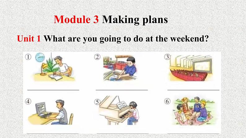 Module3Unit1课件2021-2022学年外研版七年级下册英语04