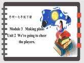 Module3Unit2词汇课件2021-2022学年外研七年级下册