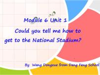 初中Unit 1 Could you tell me how to get to the National Stadium图片课件ppt