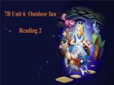 Unit 6 Outdoor fun Reading (共25张PPT)