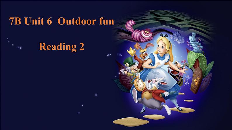 Unit 6 Outdoor fun Reading (共25张PPT)01