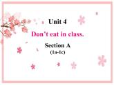 Unit 4 Don't eat in class. Section A 1a-2d课件(共18张PPT)