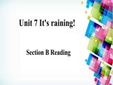 Unit 7 It's raining-Section B reading 课件(共20张PPT)