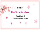 Unit 4 Don't eat in class.  (Section A Grammar Focus_3c) 课件(共15张PPT)