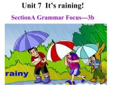 Unit 7  It's raining!Section A grammar-3b课件(共有PPT20张）