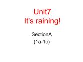 Unit 7 It's raining! Section A 1a-1c课件26缺少音频