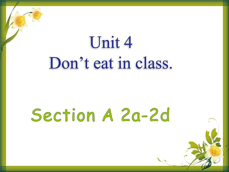 Unit4SectionA2a-2d课件2021-2022学年人教版七年级英语下册第1页