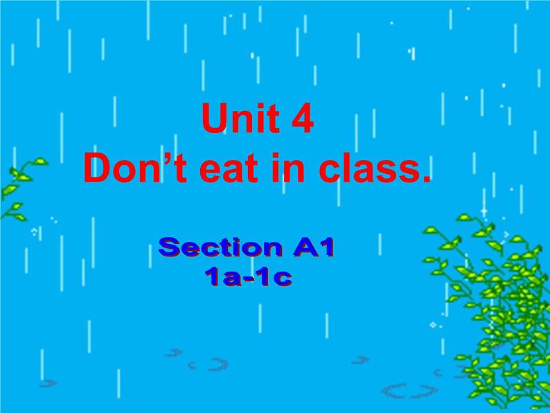 Unit4 Don 't eat in class.  SectionA 1a-1c 课件(21张PPT）第1页