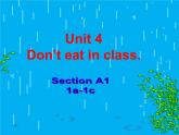 Unit4 Don't eat in class.  SectionA 1a-1c 课件(21张PPT）