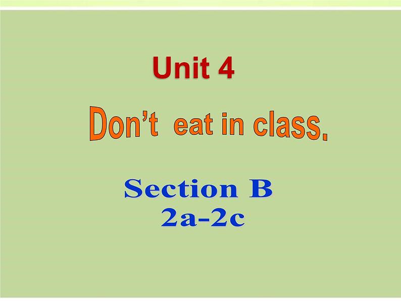 Unit4SectionB（2a-2c）课件2021-2022学年人教版七年级英语下册第1页