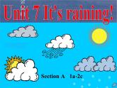 Unit 7 It's raining! Section A 1a-2c课件32张缺少音频