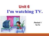 七年级英语下册Unit 6 I'm watching TV Section A 1a-1c 课件（共38张PPT，无音频）