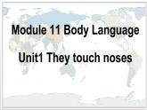 Module11Unit1课件2021-2022学年外研版七年级英语下册