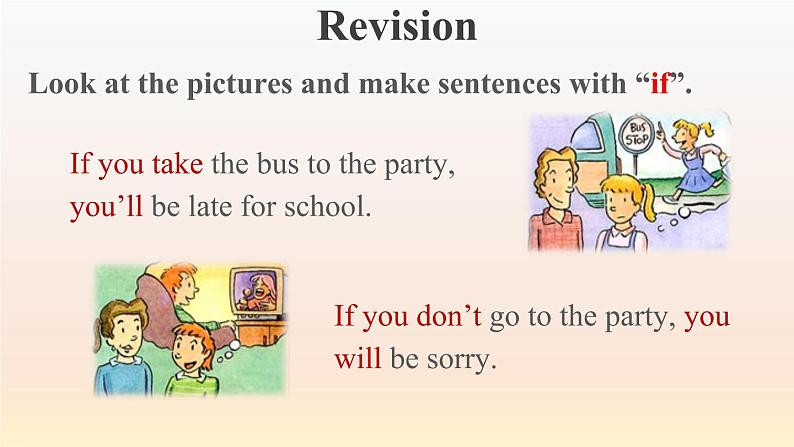 人教新目标版英语八年级上Unit 10 If you go to the party you'll have a great time! Section A Grammar Focus-3c课件（103