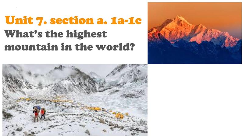 Unit 7 What's the highest mountain in the world_ section A1a-1c课件13张01