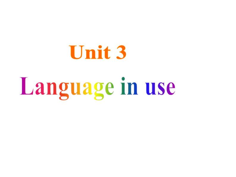 Module 1 My classmates Unit 3 Language in use.课件(共29张PPT)01