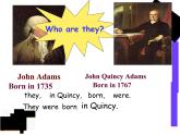 外研版英语七年级下册 Module 7 Unit 2 I was born in Quincy.  课件(共26张PPT)