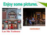 Module 5 Lao She’s Teahouse.Unit 2 It descibes the changes in Chinese society.课件（23PPT 无素材）