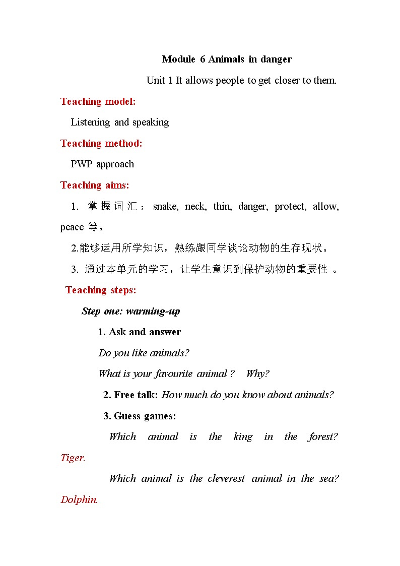 Module 6 Animals in danger. Unit 1 It allows people to get closer to them .教案01