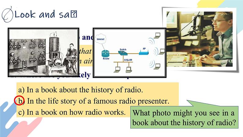 Module 10 On the radio Unit 2  It seemed that they were speaking to me in person 课件(共17张PPT)04