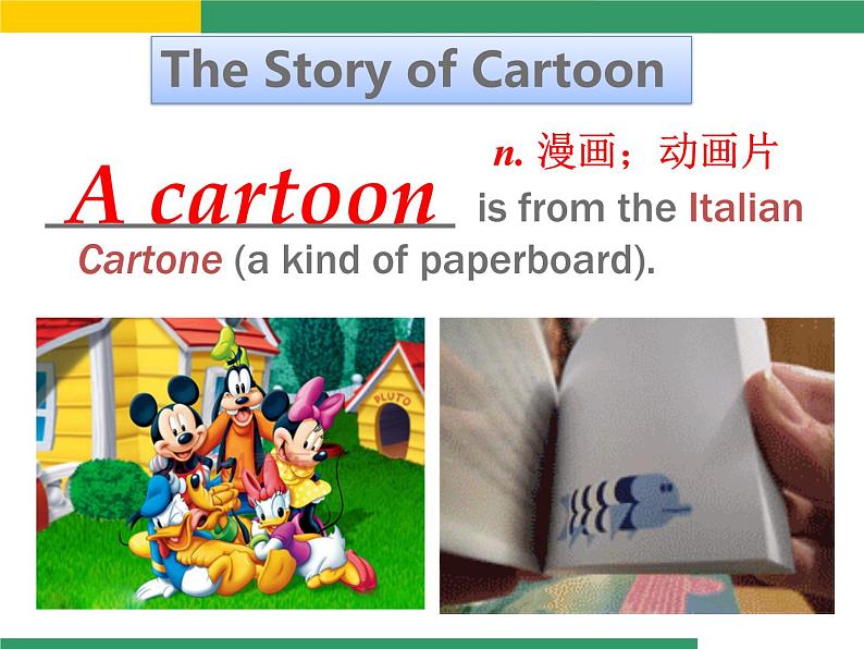 Module 5  Cartoon stories Unit 1  It ’s time to watch a cartoon.课件35张缺少音频03