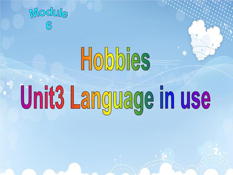 外研版八年级下册Module6HobbiesUnit3第2页