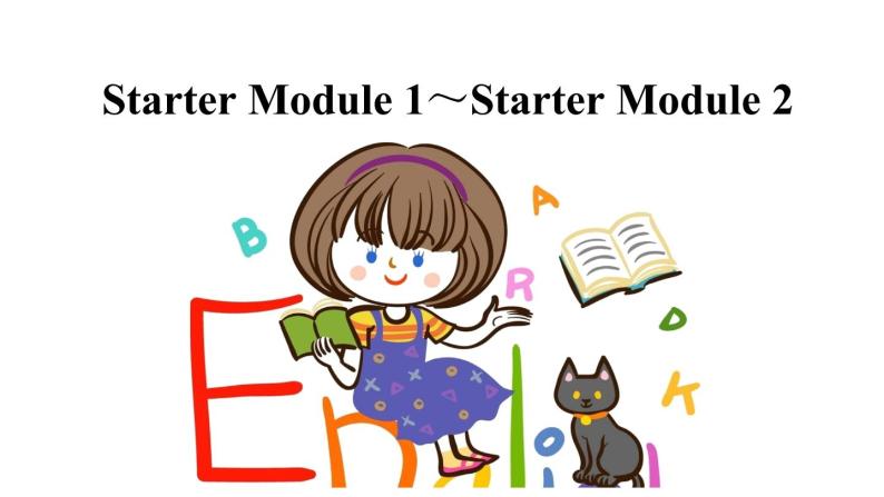 Starter Module 1_Starter Module 2 练习课件（共33张PPT）01