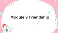 英语八年级下册Module 9 FriendshipUnit 3 Language in use评课ppt课件