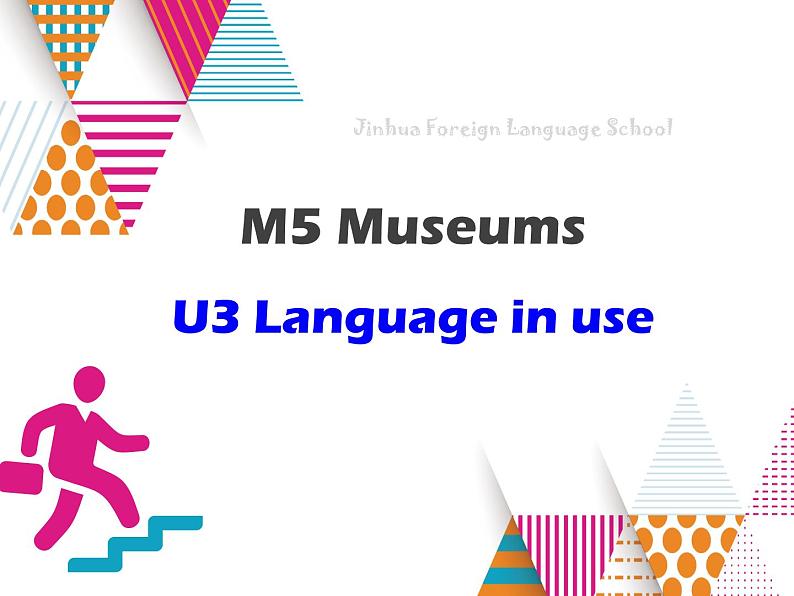 外研版英语九年级上Module 5 Museums Unit 3 Language in use课件（28张PPT无素材）02