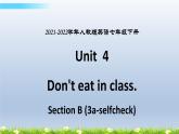 人教新目标七年级下册英语-- Unit 4 Section B (3a-self-check) 课件