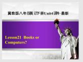 冀教版八年级英语下册Unit 4课件 Lesson 21