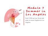 外研版英语八年级下册Module 7  Summer in Los Angeles Unit 2  Fill out a form and come to learn English in LA课件1