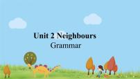 初中英语牛津译林版七年级下册Unit 2 NeighboursGrammar课堂教学课件ppt