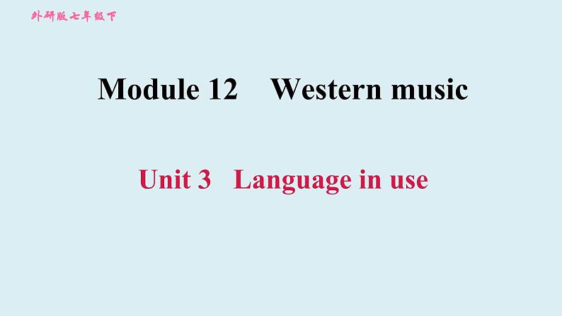 2020-2021学年外研版七年级英语下册基础解析训练课件Module12Unit3Languageinuse第1页