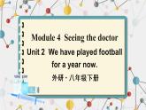 Module4Unit2词汇课件2021-2022学年外研版英语八年级下册