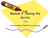 Module4Unit2课件2021-2022学年外研版英语八年级下册