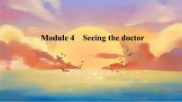 初中英语外研版 (新标准)八年级下册Module 4  Seeing the doctor综合与测试课文内容课件ppt