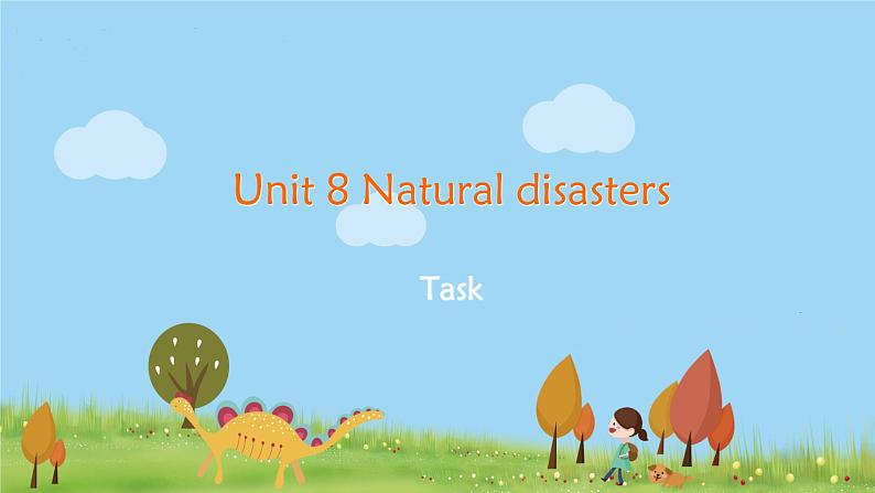 译林八年級英語上冊 Unit 8 Natural disasters 课时7 PPT课件+教案01