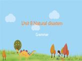 译林八年級英語上冊 Unit 8 Natural disasters 课时4 PPT课件+教案