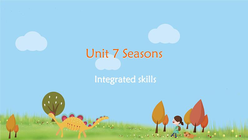 译林八年級英語上冊 Unit 7 Seasons 课时5 PPT课件+教案01