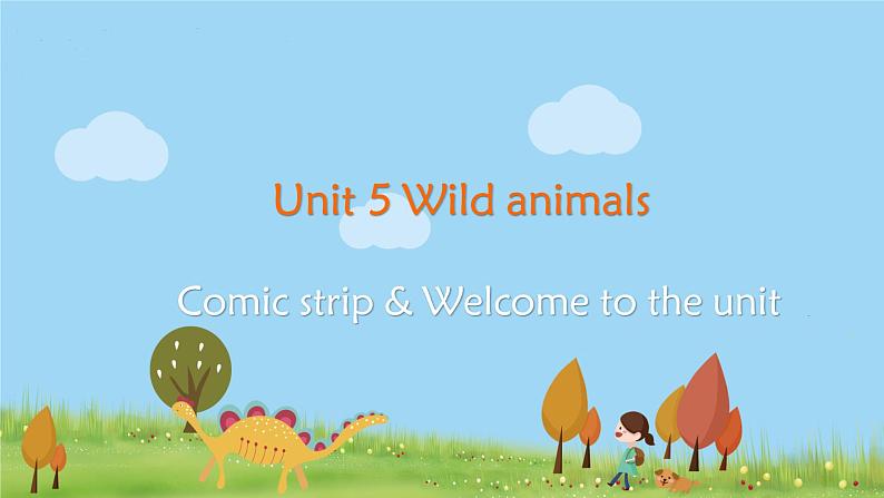 译林八年級英語上冊 Unit 5 Wild animals 课时1 PPT课件+教案01