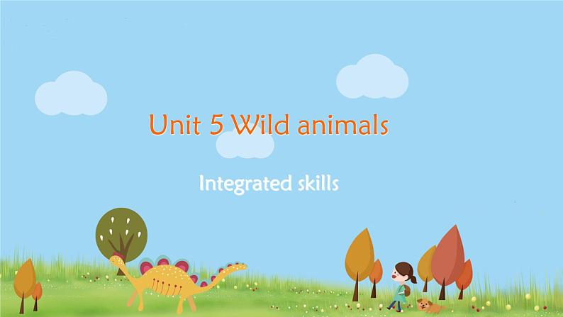 译林八年級英語上冊 Unit 5 Wild animals 课时5 PPT课件+教案01